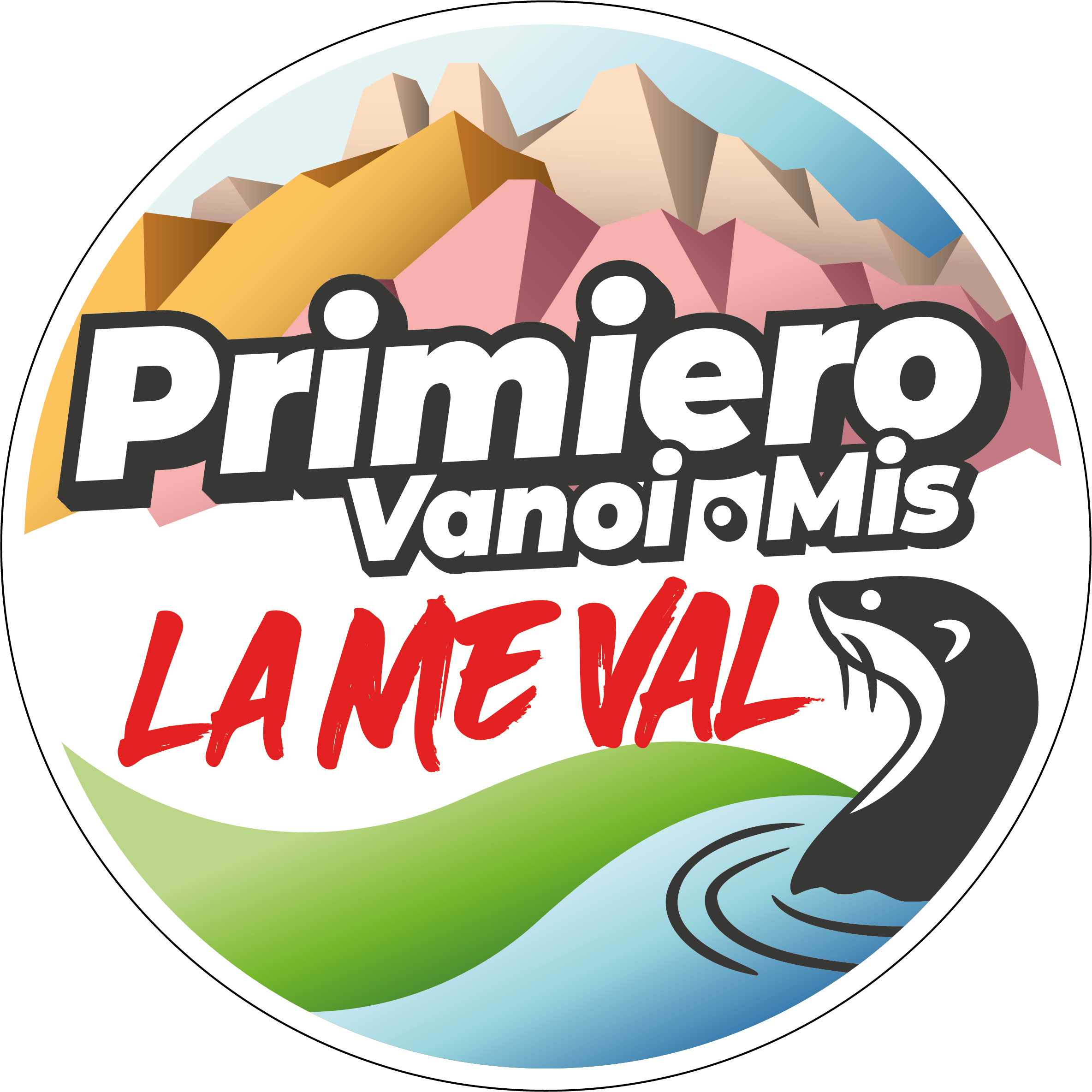 Logo dell'Associazione e della lista "La me Val - Primiero Vanoi Mis"